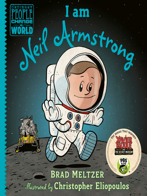 Détails du titre pour I am Neil Armstrong par Brad Meltzer - Disponible